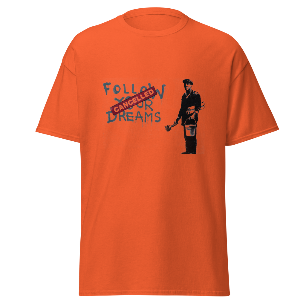 Banksy T Shirts Follow Your Dreams - Orange