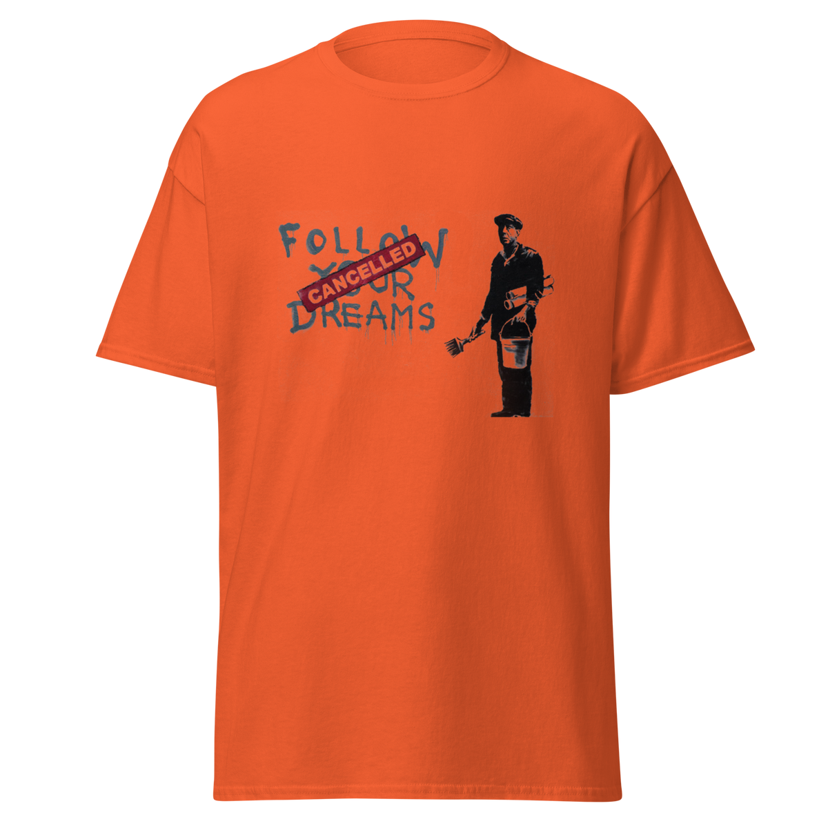 Banksy T Shirts Follow Your Dreams - Orange