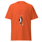 If at first you dont succeed T Shirt - Orange