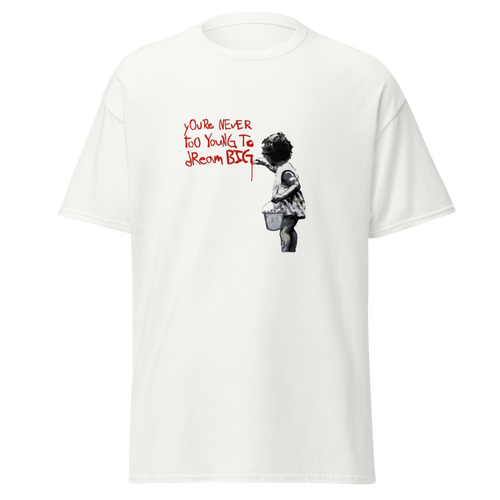 Never too young to dream big T Shirt